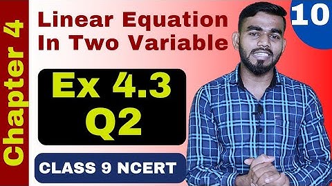 Class 9 Maths Chapter 4 | Exercise 4.3 Q2 | Linear Equations In Two Variables Class 9 | Class 9 math