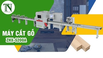 MÁY CẮT GỖ ZHX-S200A, GIA CÔNG TỐC ĐỘ CAO, CHÍNH XÁC