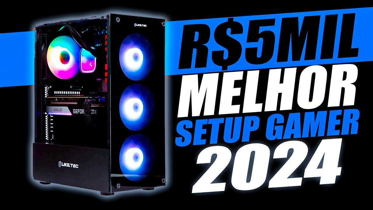 SETUP GAMER de 5000 melhor CUSTO BENEFICIO DE 2023 RODA TUDO - YouTube