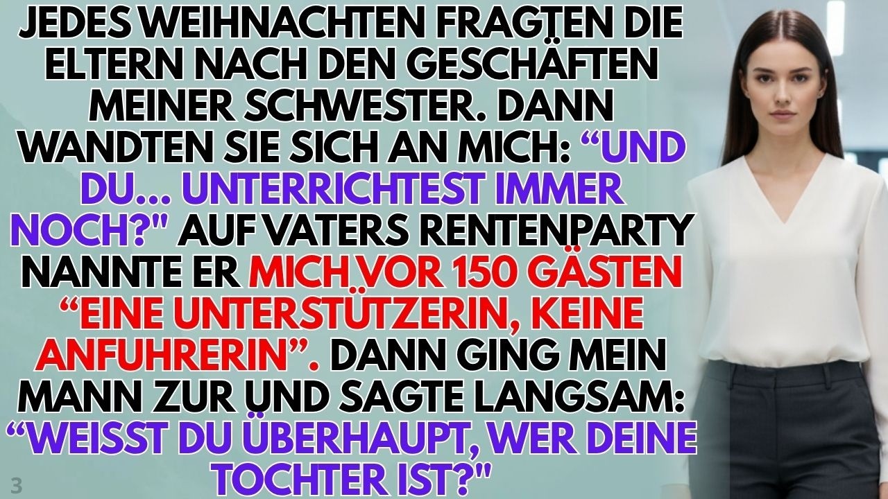 Der Moment, in dem mein Vater sein Glas hob und vor achtzig Gästen sagte: „Und Katharina? Nun ja, sie unterrichtet an einer Mittelschule. Eine sehr ehrenwerte Leistung. Irgendjemand muss das ja...