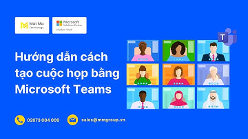 Hướng dẫn tạo cuộc họp bằng Microsoft Teams