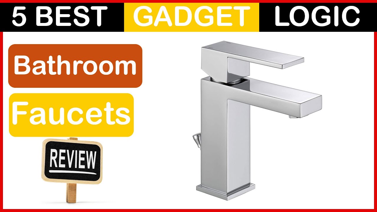 Best Luxury Bathroom Faucets Amazon In 2023 Top 5 Tested & Buying Guide