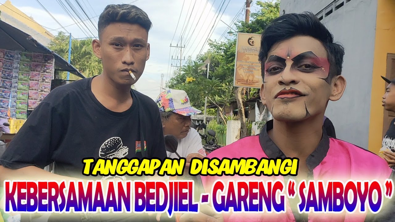 KEBERSAMAAN BEDJIEL - GARENG SAMBOYO PUTRO