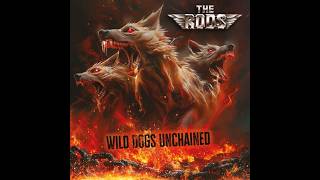 THE RODS - Wild Dogs Unchained 2025 full album