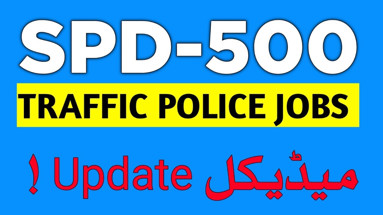 Medical Schedule SPD-500 Traffic Police Karachi Range