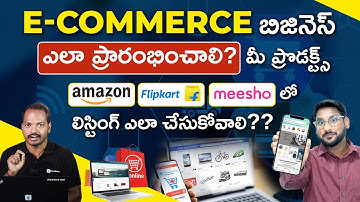 E-Commerce Business in Telugu | How to Set Up Amazon & Flipkart Store? | Amazon & Flipkart Tutorial