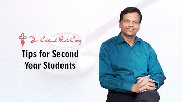 Dr. Gobind Rai Garg discusses the topic - Tips for Second Year Students