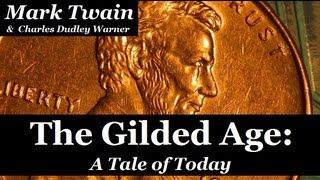 THE GILDED AGE by Mark Twain - FULL AudioBook PART 2 of 2