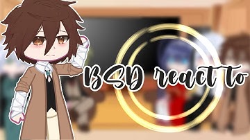 BSD react to | Dazai angst| Bungou Stray Dogs || @Janeko_