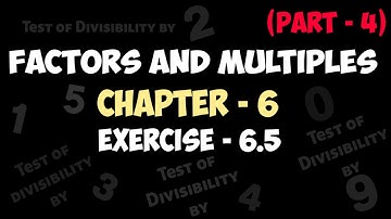 FACTORS AND MULTIPLES (PART-4) || CHAPTER - 6 || MATHS || CLASS IV