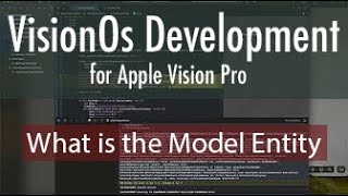 VisionOs Development: What is a Model Entity made of