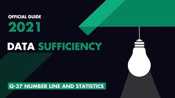 GMAT Official Guide 2021 | Data Sufficiency Q 37