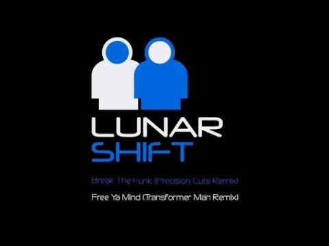 Lunar Shift — Lunar Shift - Break The Funk (Precision Cuts Remix)