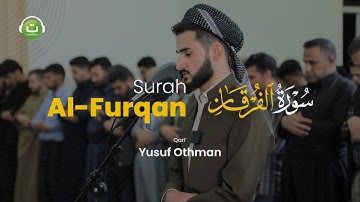 Surah Al-Furqan سورة الفرقان - Yusuf Othman | Tadabbur Daily