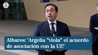 Albares : Argelia "viola" el acuerdo de asociación con la UE screenshot 5