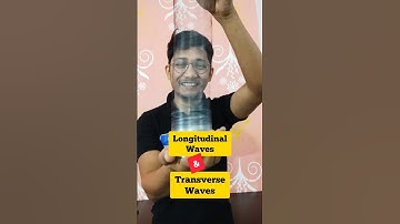 Longitudinal and Transverse Waves Demonstration