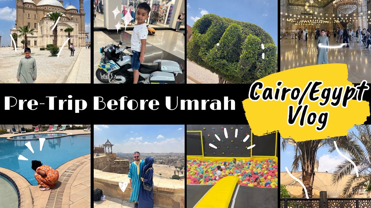 Cairo/Egypt | 3 Day Travel Vlog | Islamic Tour | Pre-Trip Before Umrah 