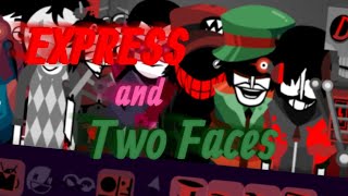 [Incredibox/EXPRESS/Two Faces] Double train