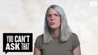 Do people treat you as stupid? | You Can't Ask That