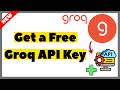 How to Get a Free Groq API Key (2026) | Full Guide