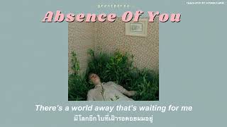 Absence Of You - grentperez // THAISUB