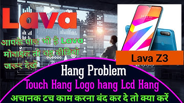 Lava Z3 Touch screen not working Touch Hang Logo hang Reset Restart Reboot