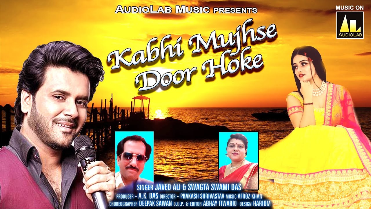 Javed Ali "kabhi Mujhse Dur Hoke" | Swagata Swamy Das | Nawab Arzoo
