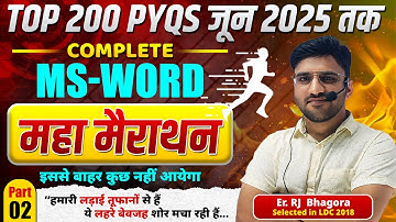 TOP 200 PYQS जून 2025 तक – COMPLETE MS-WORD महा मैराथन Part-02 | Er. RJ  Bhagora