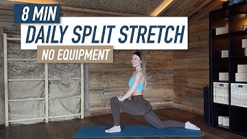 GET YOUR SPLITS / 8min daily split stretch workout / no equipment