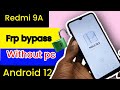 REDMI 9A remover proteção Google Android 12 método rápido