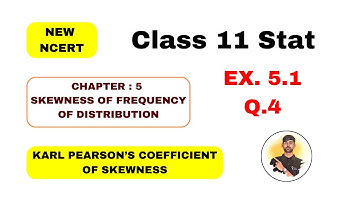 Std-11| Statistics| Chapter-5| Skewness Of Frequency| Ex.5.1| Que.4| By:-Dr. Ankit Vaghasiya|