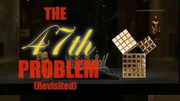 Freemasonry - The 47th Problem (Revisited)