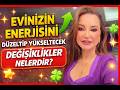 Evinizin enerjisini düzeltip yükseltecek değişiklikler nelerdir? #esraezmeci #psikolog