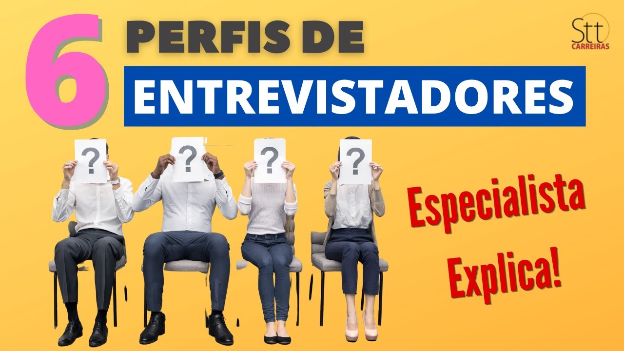 ✅ ENTREVISTA DE EMPREGO: 6 perfis de ENTREVISTADORES - Aprenda! | #entrevistadeemprego
