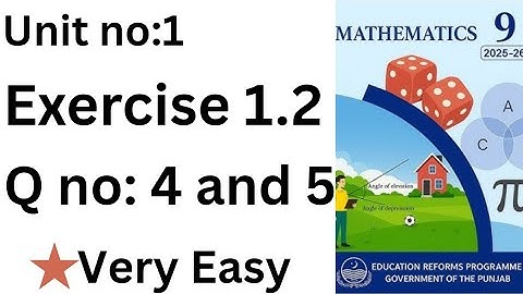 Math class 9 chapter 1 ex 1.2 | Class 9 maths chapter 1.2 English medium | exercise 1.2 Q no 4,5