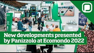 NEW DEVELOPMENTS PRESENTED BY PANIZZOLO AT ECOMONDO 2022