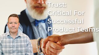 12 Strategies To Build Trust With Your Product Team And Stakeholders