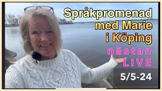 Språkpromenad i Köping 5/5-24 Lär dig svenska @svenskamedmarie