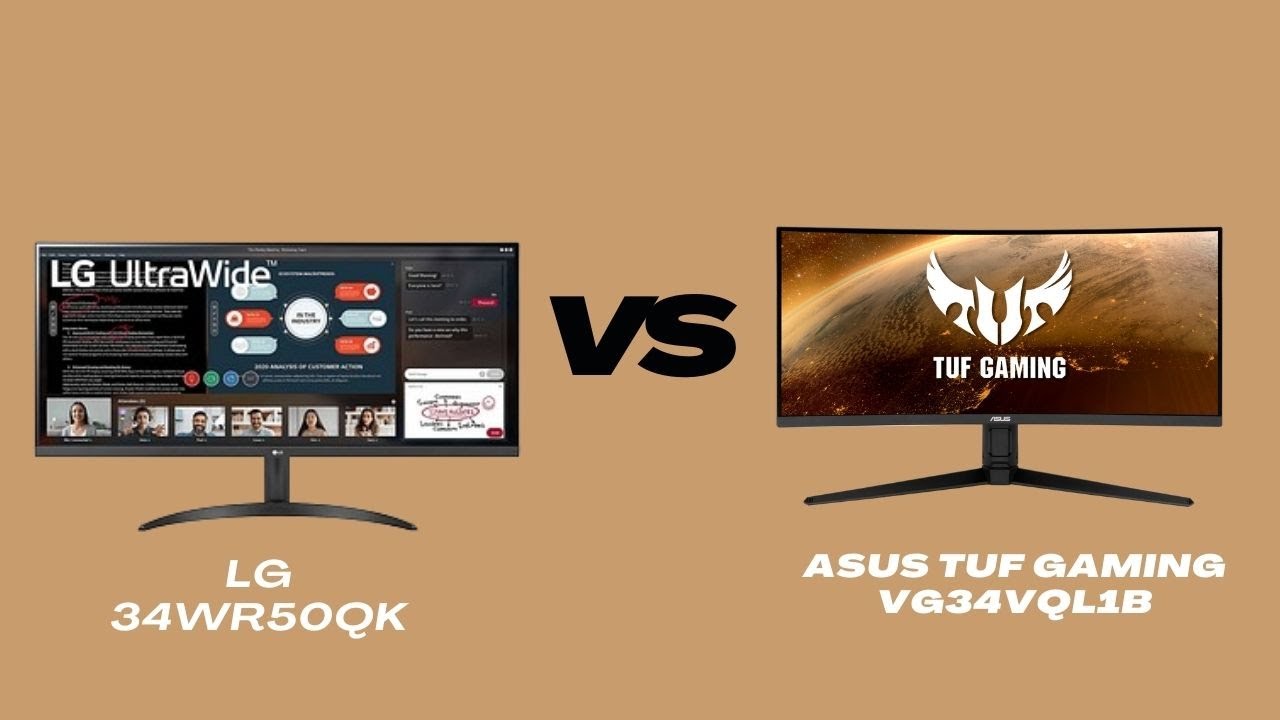 LG 34WR50QK vs Asus TUF Gaming VG34VQL1B | Ultrawide Monitor Comparison