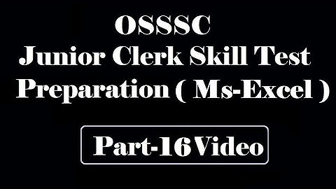 OSSSC skill test part-16 video Junior Clerk computer skill/practical test.