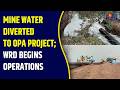 Mine Water Diverted to Opa Project; WRD Begins Operations