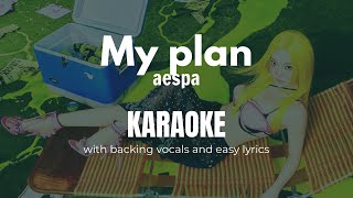 My Plan - Aespa Karaoke With Backing Vocals And Easy 
