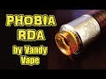 爆煙 激うまRDA - Vandy vape - PHOBIA RDA