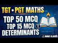 TGT PGT Maths | Matrix &amp; Determinants Top 50 MCQ | Most Important Questions for LT Grade Exam