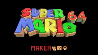 Super Mario 64 Maker!!