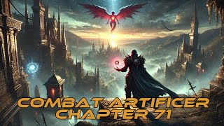 Combat Artificer - part 71 | HFY | FY-Stories