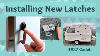 Installing New Cabinet Latches On My 1987 Cadet Fiberglass Camper