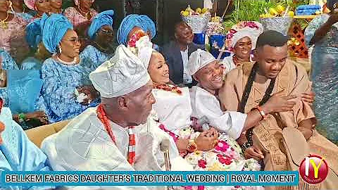 BELLKEM FABRICS DAUGHTER’S TRADITIONAL WEDDING | ROYAL MOMENT