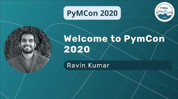 PyMCon 2020 Welcome by Ravin Kumar