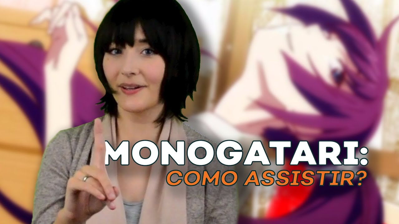 MONOGATARI SERIES - ORDEM! Monogatari está presente na Crunchyroll! po